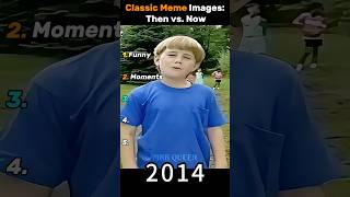 Classic Meme Images: Then vs. Now