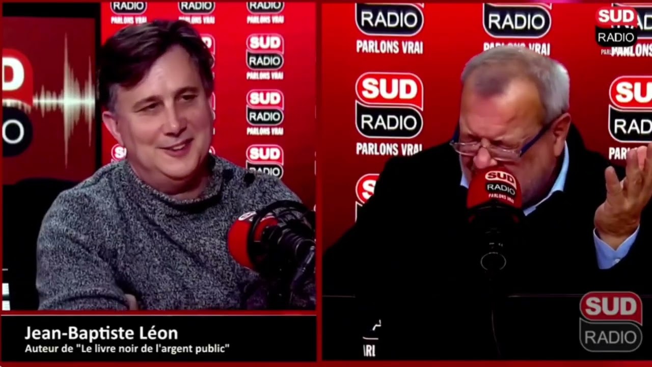 Livre noir de l'argent public : Jean-Baptiste Leon face à Périco Légasse. Sud Radio
