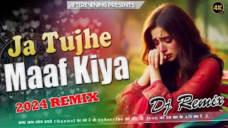 Ja Tujhe Maaf Kiya |Sad Heart Touch Dailogue Mix | Afterevening Production