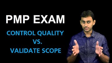Difference Between Control Quality and Validate Scope from PMP Certification Exam Point of View