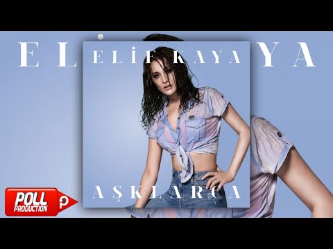 Elif Kaya - Aşklarca ( Catwork Version ) - ( Official Audio )