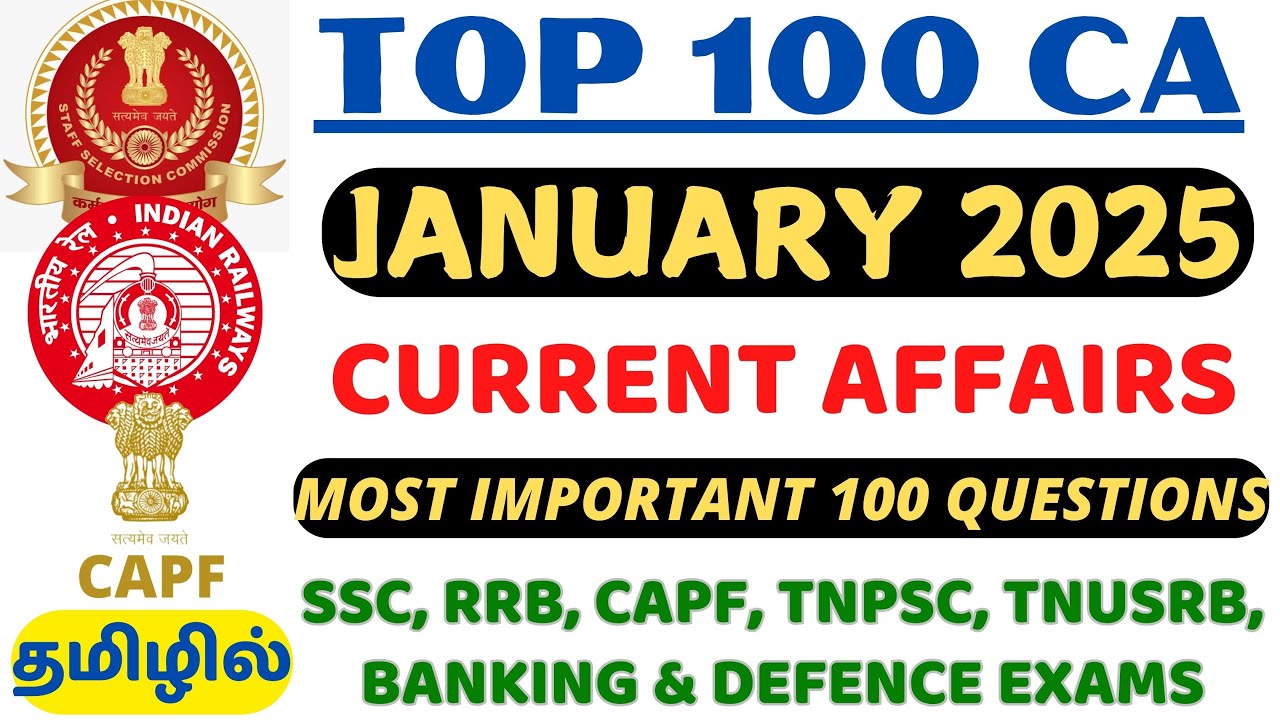 💥TOP 100 CURRENT AFFAIRS💥 JANUARY 2025 | IN TAMIL & ENGLISH | MONTHLY CA SERIES | RK PRADEEP Sir