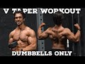 HOME DUMBBELL ONLY BACK WORKOUT | Get That V-Taper