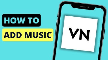 How To Add Your Own Music to Videos | VN