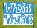 Spongebob Squarepants WhoBob WhatPants Theme Song EU Portuguese