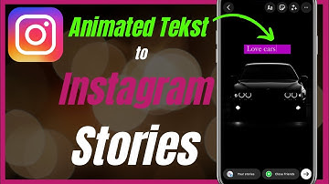 How To Add Animated Text To Instagram Stories