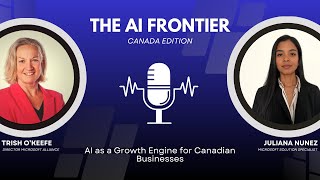 AI as a Growth Engine for Canadian Businesses with Trish Okeeffe, Director at Insight Canada