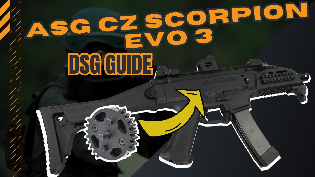 Ultimate ASG CZ Scorpion EVO 3 DSG Build Guide HighSpeed Airsoft