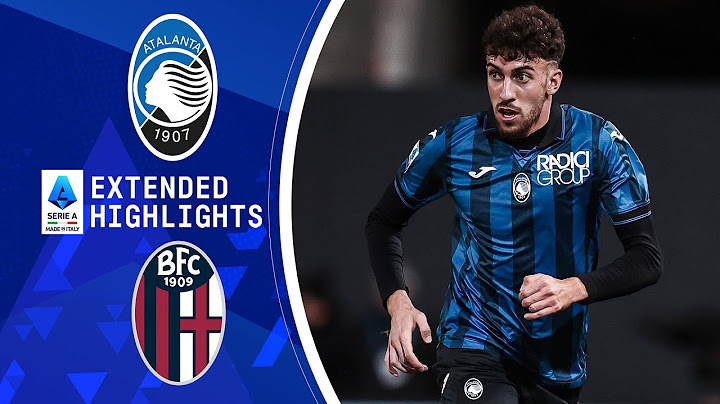 Atalanta-Bologna: Highlights estesi | Serie A | CBS Sports Golazo