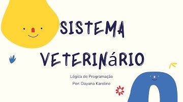 Sistema Veterinário | LÓGICA DE PROGRAMAÇÃO