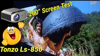 Tonzo LS 850 200'' screen Test || Best Budget Projector 2021 || Projector Review