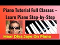 Maar diya jaye play on your piano keyboard PIANO INSTRUMENTAL MUSIC