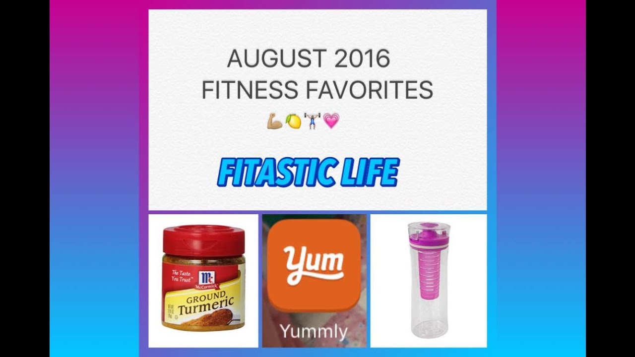 Fitness Favorites of the Month | August 2016 ❤️