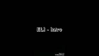 ELI - Intro