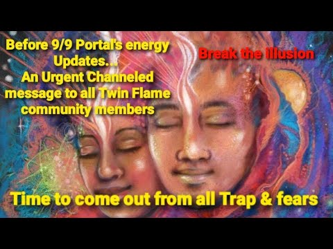 Urgent Message for All Twin flames 🔥.. Before 9/9/2022 Portal - YouTube