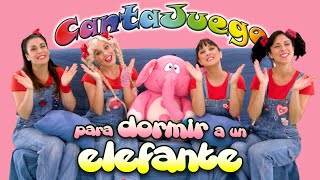 Vignette de la vidéo "CantaJuego - 🐘 Para Dormir a un ELEFANTE (Fantasía)  | Música Infantil | Canciones para niños"