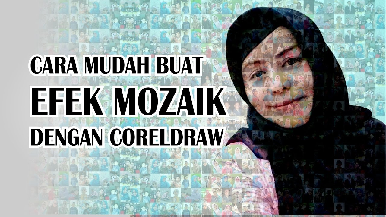 Cara Membuat Foto Mozaik  dengan CorelDRAW Tutorial 