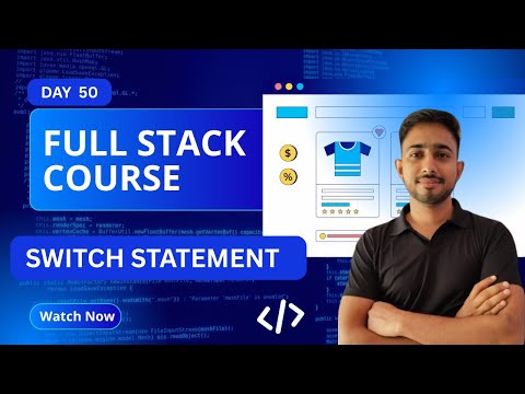 Day 50 JavaScript Switch Statement Explained | Full Stack Journey 2025