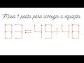 💥83=49+48💥 DESAFIO 💥 Mova 1 palito para corrigir a equação 💥 Como fazer?!?! | Raciocínio Lógico