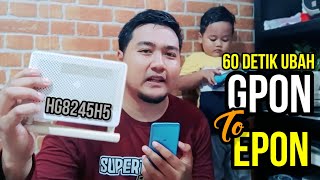 EASY !!! Upgrade Firmware Huawei HG8245H5 GPON to EPON | HOW TO CHANGE HUAWEI HG8245H5 GPON TO EPON