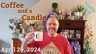 Coffee and a Candle 04-29-24