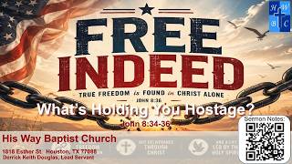 Freed Unchained Week 2 - What's Holding You Hostage?