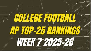 College Football Week 7 AP Top-25 Rankings 2025-26