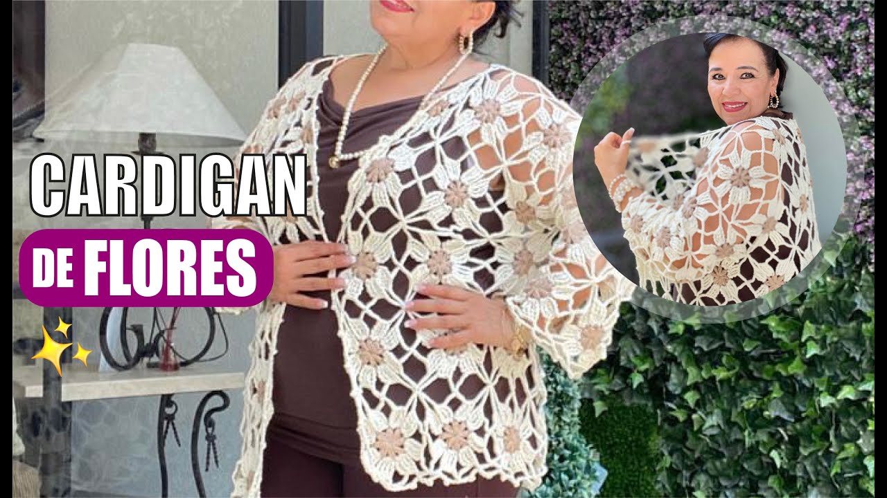 ❤️Cómo TEJER EN GANCHO O CROCHET UN SACO O CARDIGAN DE FLORES VERANIEGO | Yo Tejo con Laura Cepeda❤️