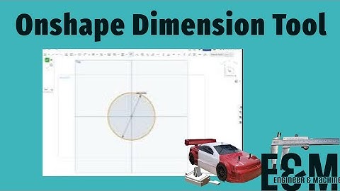 Onshape Dimension Tool Tutorial | How to Make Perfectly Sized Sketches Every Time