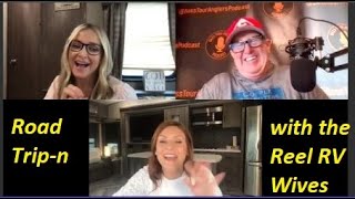 Celebrity Road Trip-n with The Reel RV Wives Wealth