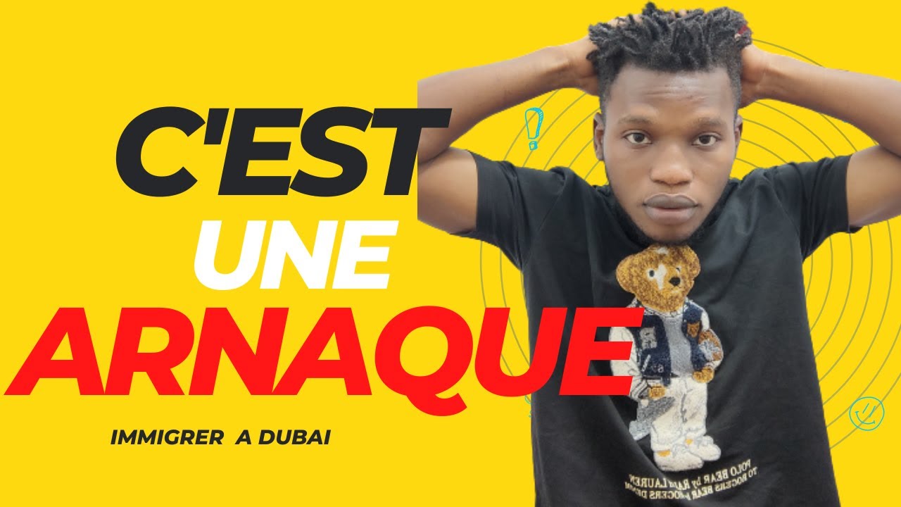 2 MILLIONS FCFA POUR LE VISA EMPLOI A DUBAI NE FAIT SURTOUT PAS CETTE ERREUR.