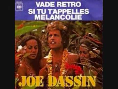JOE DASSIN Si Tu T Appelles Mélancolie 1975