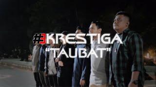 Krestiga - Taubat Official Music Video