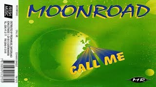 Moonroad - Call Me