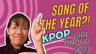 Top 10 Kpop Girl Group Songs of 2023! | KPOPANTE’s Picks! 👌