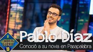 Pablo Díaz confiesa que conoció a su novia en 'Pasapalabra'  El Hormiguero