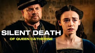 Catherine Howard’s Tragic Story