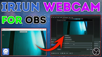 How to Connect Iriun Webcam to OBS Studio | Full Tutorial