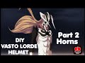 Make Vasto Lorde Helmet Part 2 (DIY TUTORIAL WITH TEMPLATES)