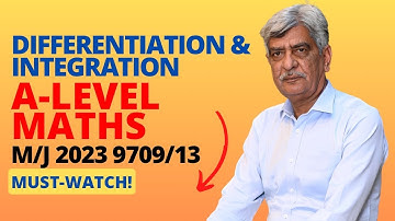 A-Level Maths- DIFFERENTIATION & INTEGRATION 9709/13 M/J 2023 Q#10 Solution| Ultimate Guide(Part 10)