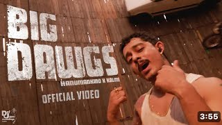 Hanumankind - Big Dawgs | Ft. Kalmi (Official Music Video) | Def Jam India 🇮🇳 rap