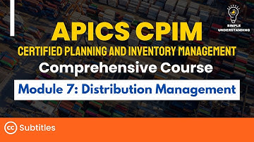 APICS CPIM Module 7 Distribution Management | Explanation & Practice Test (38 MIN)