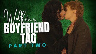 {marauders: boy friend tag part 2}