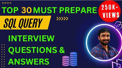 SQL Queries Interview Questions and answers