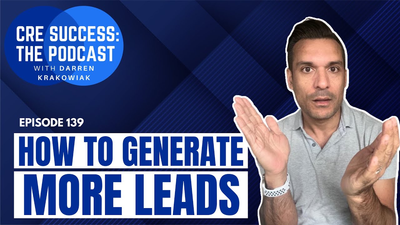 How to Generate More Leads in Commercial Real Estate - YouTube