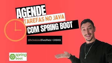 Como usar @Scheduled no Spring Boot | Agende Tarefas Automáticas com Java