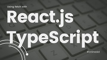 Using fetch with React.js & TypeScript
