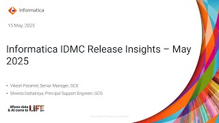 Informatica IDMC Release Insights – May 2025