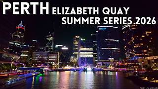Perth Elizabeth Quay Summer Series Walk 2026 - Floating Stage, Night Lights &amp; Riverside Crowd (4K)