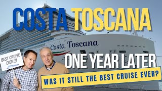 Best cruise ever - Back on board the Costa Toscana in 2024 one year later